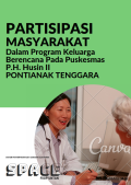 Partisipasi Masyarakat dalam Program Keluarga Berencana Pada Puskesmas Parit Haji Husin II di Kecamatan Pontianak Tenggara